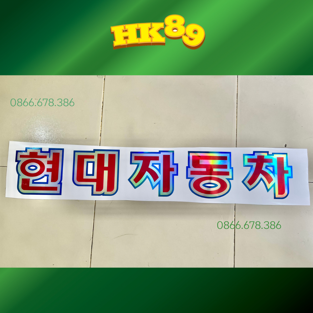 Tem xe tải - Tem dán xe chữ Hàn - Decal phản quang 7 màu chống nắng mưa