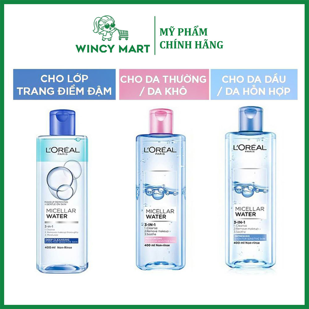 [Chính Hãng] Nước Tẩy Trang Loreal/L'Oreal Micellar Water 3in1 Giúp Da Sạch Sâu, Khỏe Mạnh Và Mềm Mịn 400ML - Wincy Mart