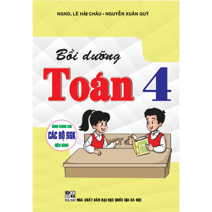 Sách - Bồi Dưỡng Toán 4 (Dùng Chung Cho Các Bộ SGK Hiện Hành) (HA)