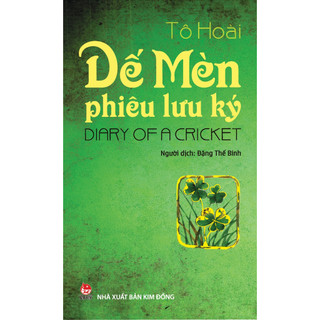 Sách - Dế Mèn Phiêu Lưu Ký - Diary Of A Cricket (Song Ngữ Việt - Anh) (Tái Bản 2019) - NXB Kim Đồng