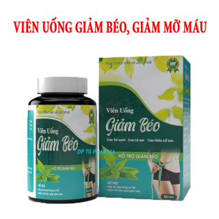 Viên Uống Giảm Béo, Hỗ Trợ Tăng Cường Chuyển Hóa Chất Béo Giúp Giảm Béo An