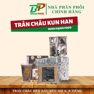 Trân Châu KunHan 1kg 2kg - Trân châu Kun Han Minh Hạnh - Kho Pha Chế Đà Nẵng - Nguyên Liệu Trà Sữa Trân Châu Đà Nẵng