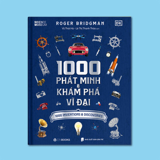 Sách: 1000 phát minh & khám phá vĩ đại