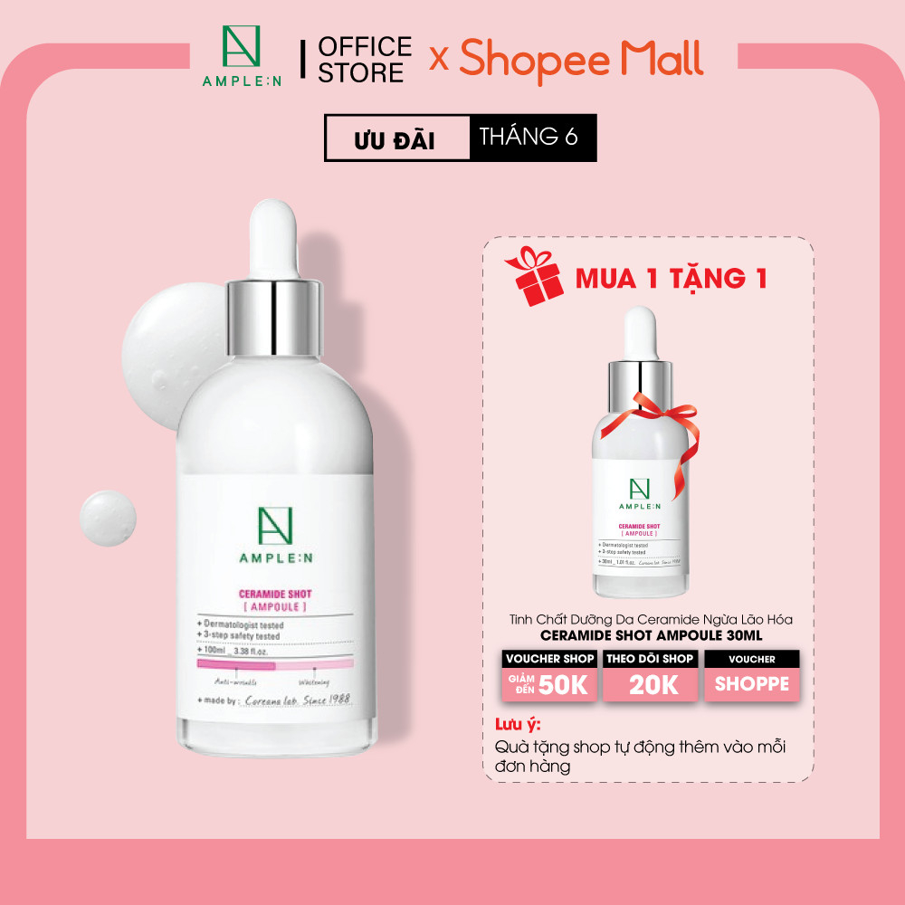 [MUA 1 CHAI 100ML TẶNG 1 CHAI 30ML] Tinh Chất Dưỡng Da Ceramide Ngừa Lão Hóa AMPLE:N Ceramide Shot Ampoule