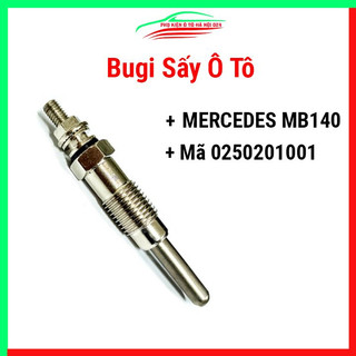 Bugi sấy cho ô tô Mercedes mb140 mã 0250201001