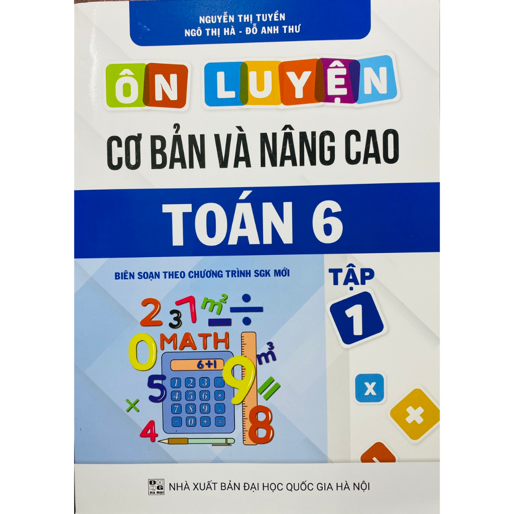 Sách - Ôn luyện cơ bản và nâng cao Toán 6 (tập 1+2)