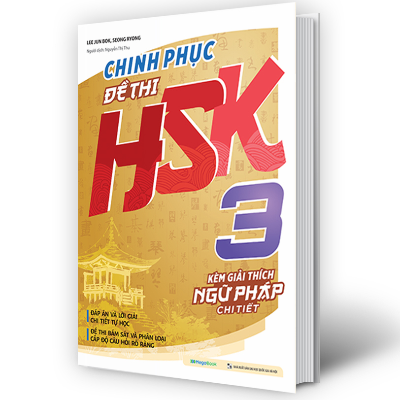 Sách Chinh phục đề thi HSK 3 (Kèm giải thích ngữ pháp chi tiết)  - MGB