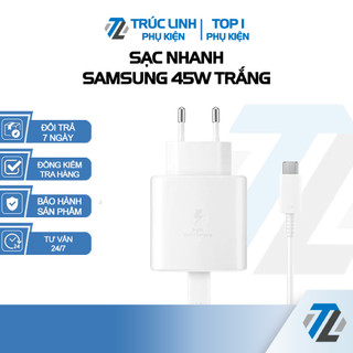 Củ sạc nhanh ss 45w trắng dành cho galaxy note 10 plus/s20 ultra/ tab s7/ tab s7 plus/ tab s7 trúc linh phụ kiện