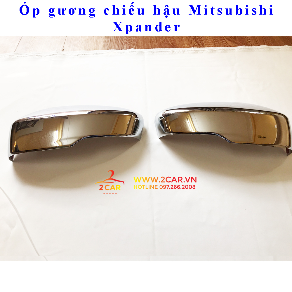 Ốp gương chiếu hậu xe Mitsubishi Xpander 2018 - 2021, 2022, 2023 mạ crom cao cấp, sáng bóng