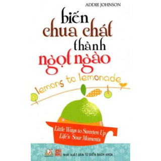 Sách Vanlangbooks - Biến Chua Chát Thành Ngọt Ngào
