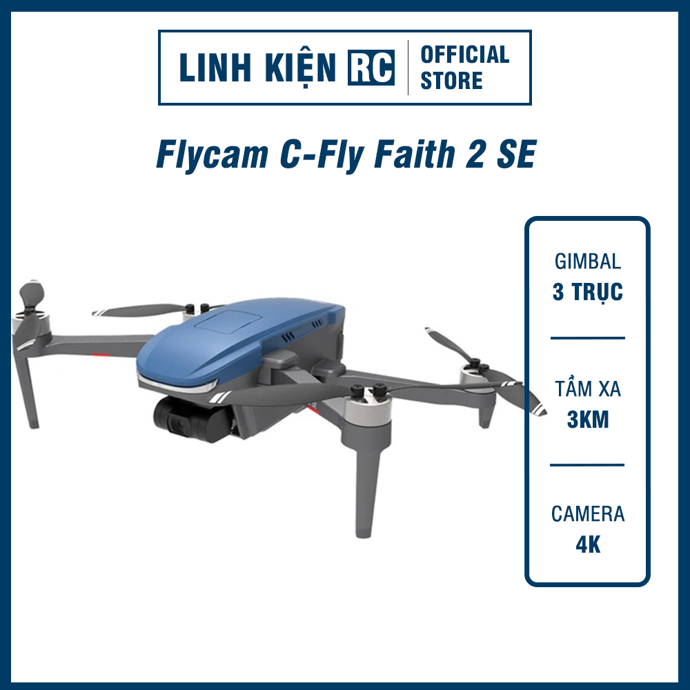 Flycam C-Fly Faith 2 SE 4K – Chống Rung 3 Trục – Bay Xa 3km - Máy Bay Chất Lượng Hình Ảnh Tốt Nhất Trong Tầm Giá | BigBuy360 - bigbuy360.vn