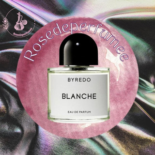 Nước hoa byredo blanche 5ml/10ml - 𝘙𝘰𝘴𝘦𝘥𝘦𝘱𝘦𝘳𝘧𝘶𝘮𝘦𝘦