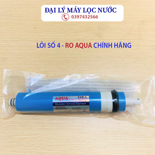 Lõi lọc nước số 4 RO AQUA RO LÕI SỐ 4 lọc sạch 99% cặn bẩn uống trực tiếp lắp đặt tất cả các loại máy lọc nước