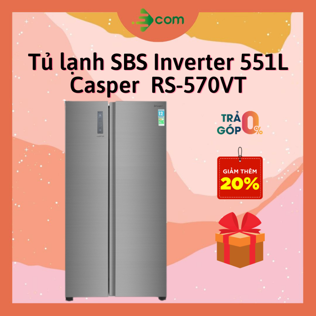 Tủ Lạnh Casper Inverter Side By Side 552L RS-570VT - Bảo hành tại nhà toàn quốc