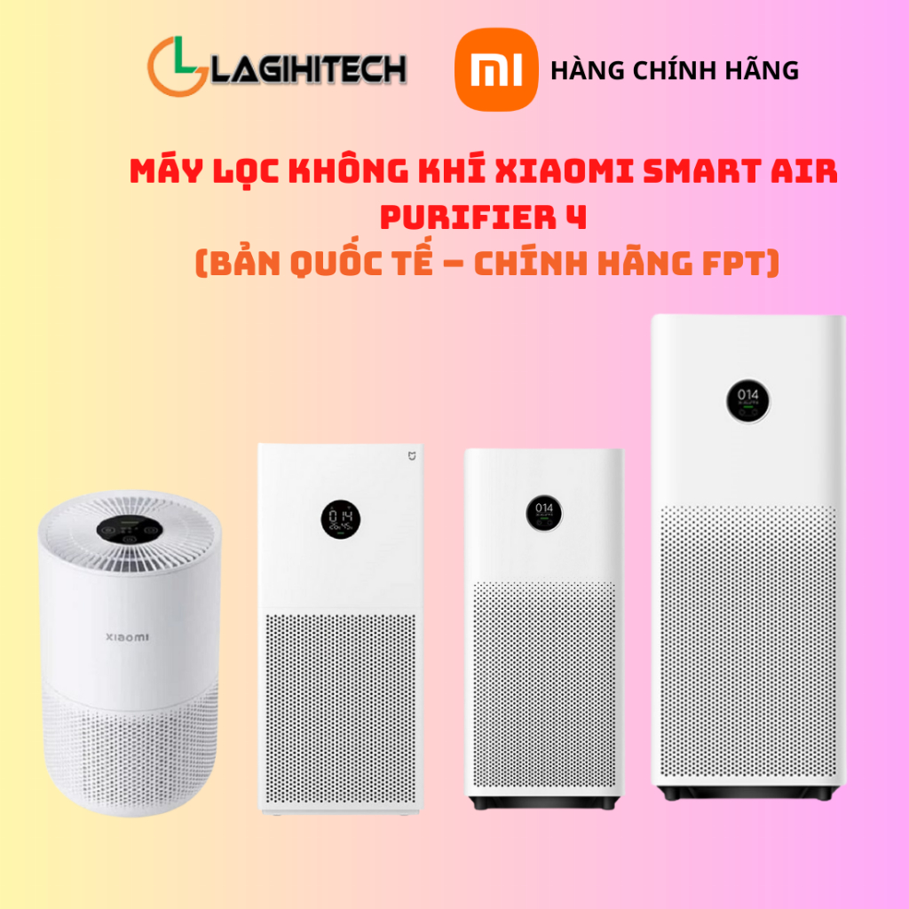 Máy Lọc Không Khí Xiaomi Smart Air Purifier 4 Lite EU/ Pur 4 EU/Purifier 4 Pro/Purifier 4 compact EU - Chính Hãng FPT