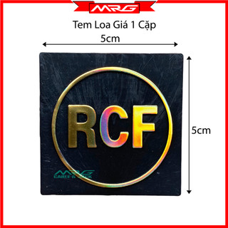 Tem loa rcf chữ vàng nhựa cứng, vuông 5cm, giá 1 cặp .