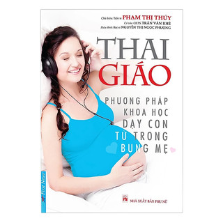 Sách thai giáo - phương pháp khoa học dạy con từ trong bụng mẹ