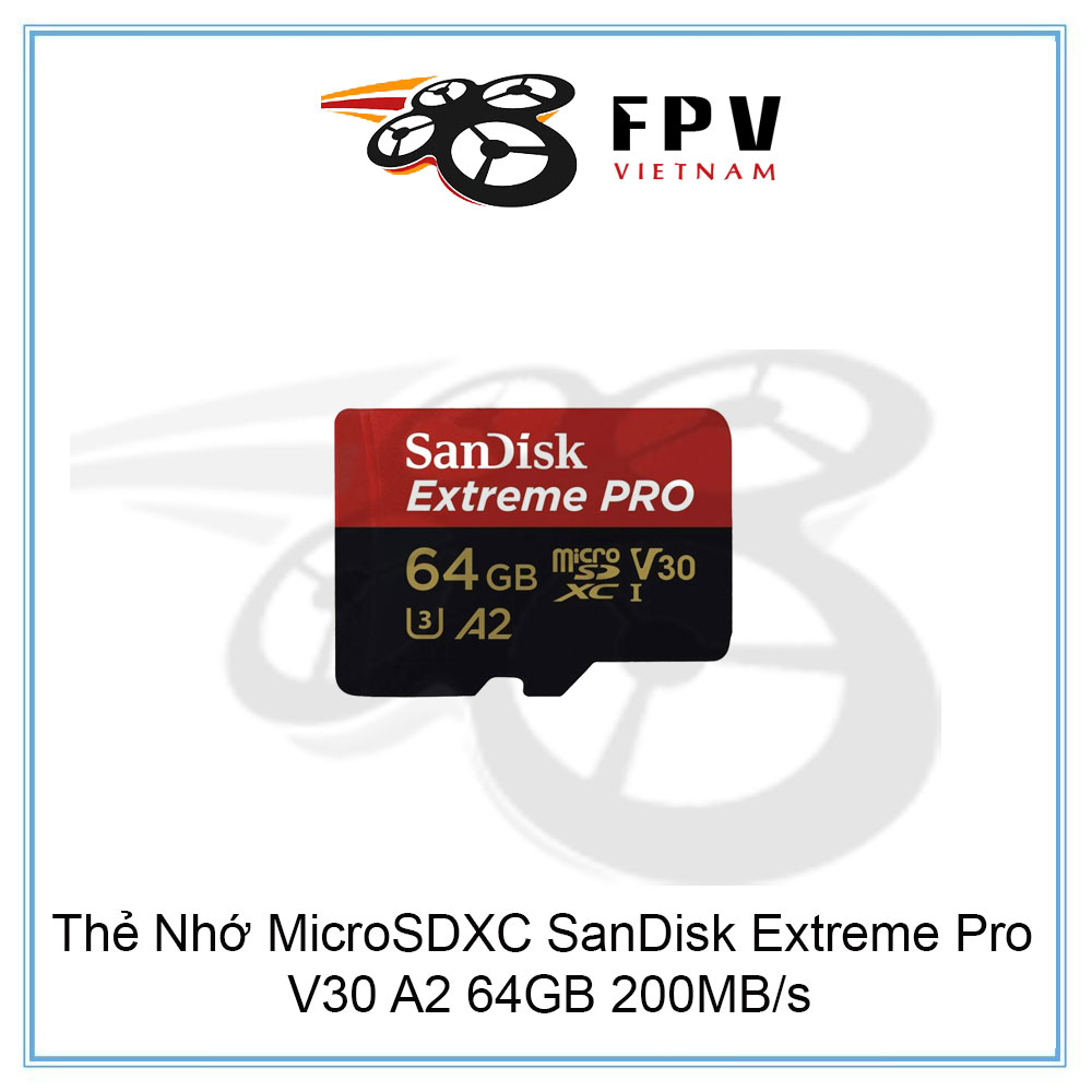 Thẻ Nhớ MicroSDXC SanDisk Extreme Pro V30 A2 64GB 200MB/s | Chuyên cho FPV 4K