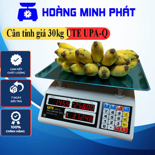 Cân tính tiền điện tử - Cân 30kg/5g UTE UPA-Q ĐÀI LOAN.  Dùng cân hàng hoa quả, đồ dụng
