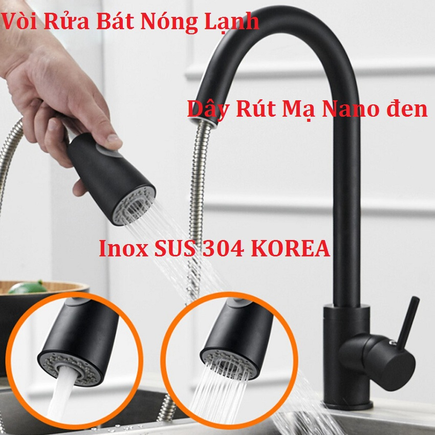 Vòi rửa bát nóng lạnh dây rút mạ nano đen Inox SUS 304 KOREA 2 chế độ, Vòi rửa chén bát Xoay 360 độ, TẶNG DÂY CẤP NƯỚC
