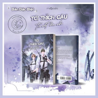 Tôi thích cậu từ rất lâu rồi đặc biệt