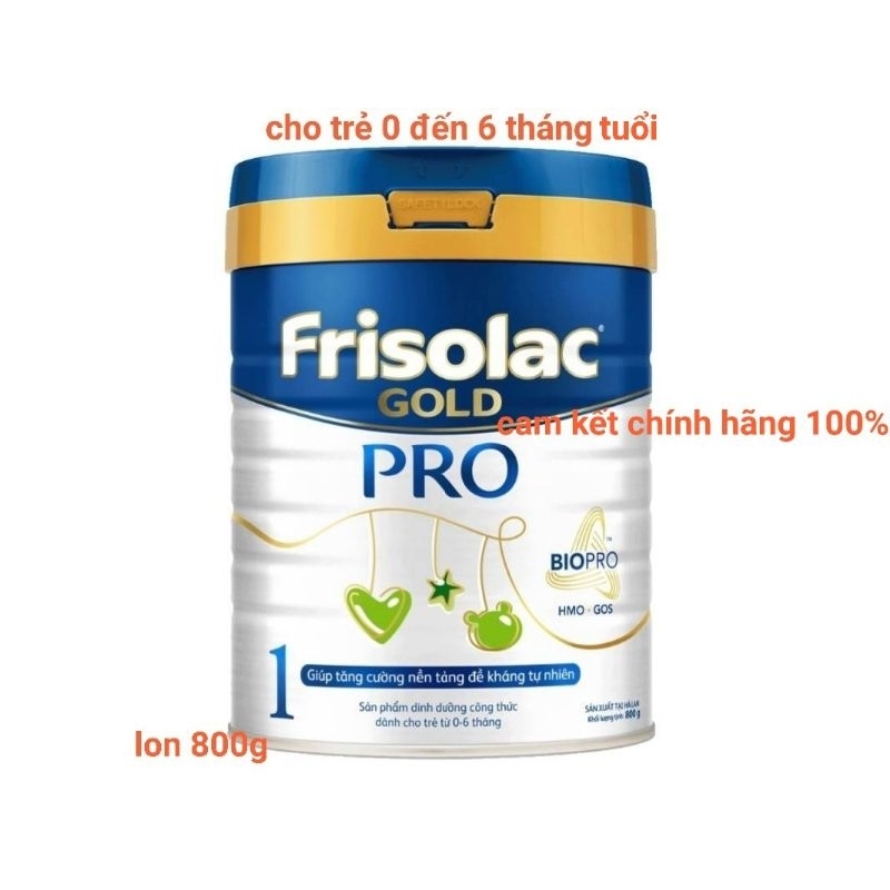 (chính hãng 100% nhập khẩu nguyên lon) Frisolac gold pro 1 800g cho trẻ 0 đến 6 tháng tuổi date mới nhất