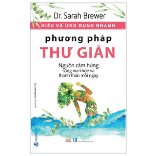 Sách Vanlangbooks - Hiểu Và Ứng Dụng Nhanh - Phương Pháp Thư Giãn