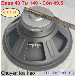 Củ loa bass 40 loa kéo coil 50 từ 140mm 4ohm chuẩn nhập khẩu - giá 1 cái