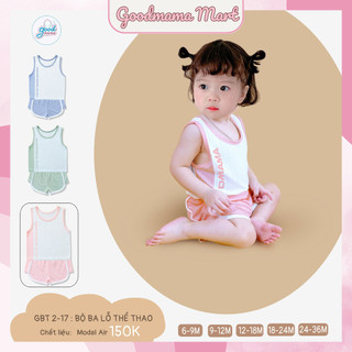 Gbt2-17 bộ ba lỗ thể thao modal air cho bé goodmama