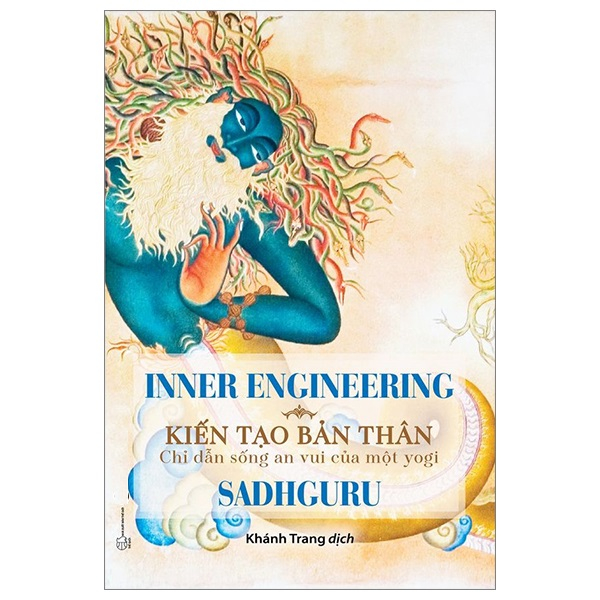 Sách - Inner Engineering: Kiến Tạo Bản Thân - Chỉ Dẫn Sống An Vui Của Một Yogi