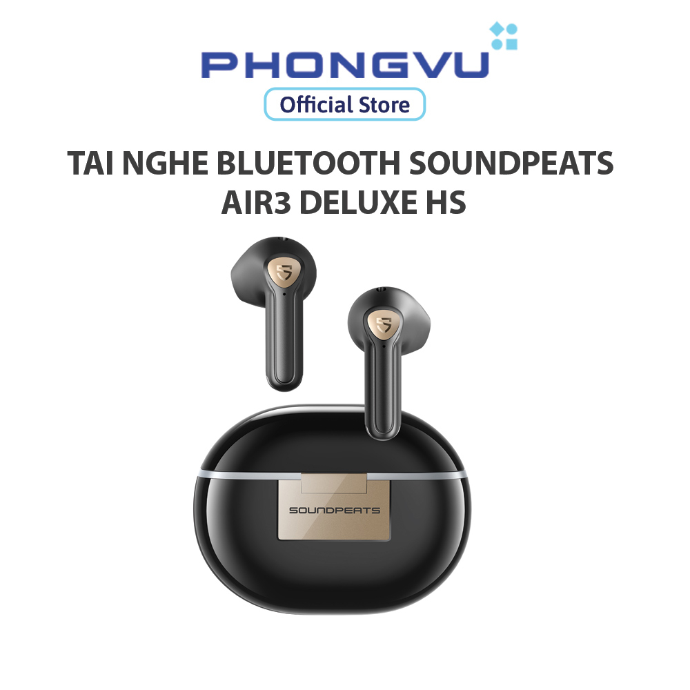 Tai nghe Bluetooth Soundpeats Air3 Deluxe HS - Bảo hành 12 tháng