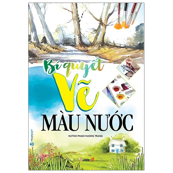 Sách Vanlangbooks - Bí Quyết Vẽ Màu Nước