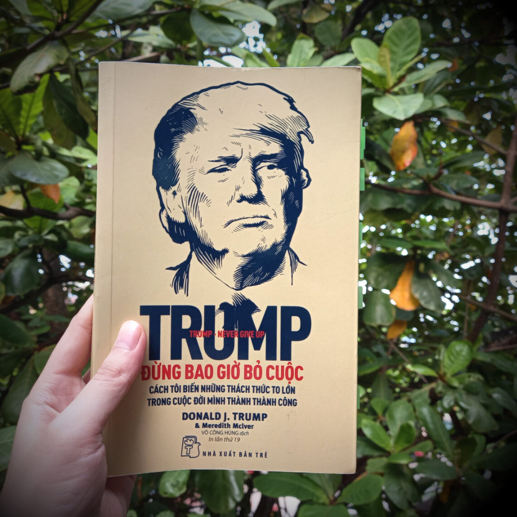 Sách Combo 2C: DONALD J.TRUMP - Đừng Bao Giờ Bỏ Cuộc + Nghệ Thuật Đàm Phán tr