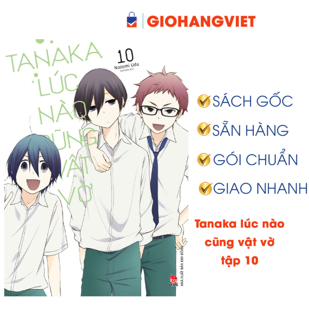 truyện tranh Tanaka Lúc Nào Cũng Vật Vờ - Tập 10 ( Tặng kèm Photo Strip)