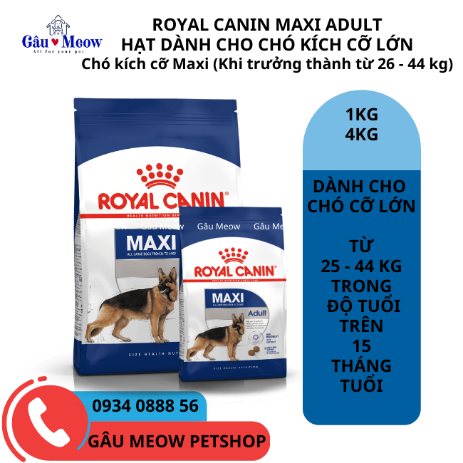 Thức ăn hạt cho chó cỡ lớn Royal Canin Maxi Adult trên 15 tháng tuổi Alaska, Husky, Golden, Samoyed, Ngao tây Tạng