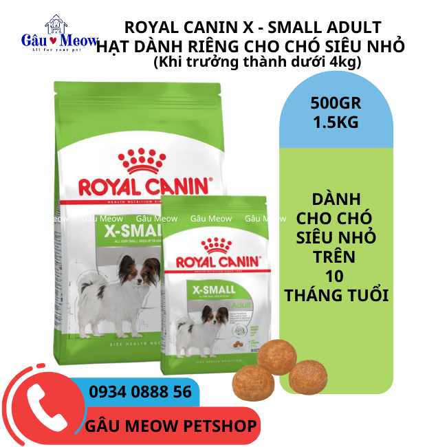 Thức ăn hạt cho chó siêu nhỏ Royal Canin Xsmall Adult trên 10 tháng tuổi Chihuahua Phốc sóc Toy Tea cup poodle Phốc hưu