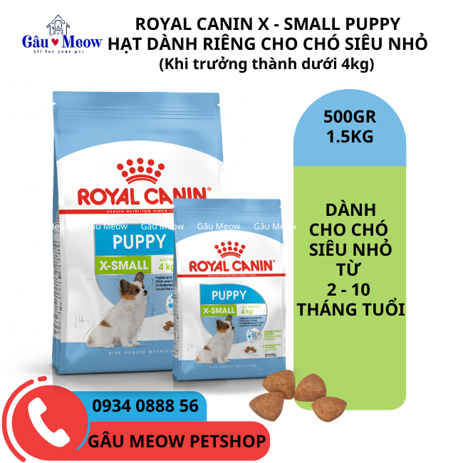 Royal Canin Xsmall Puppy Thức ăn hạt cho chó siêu nhỏ từ 2 - 10 tháng Phốc sóc Chihuahua Phốc hưu Poodle Yorkshire