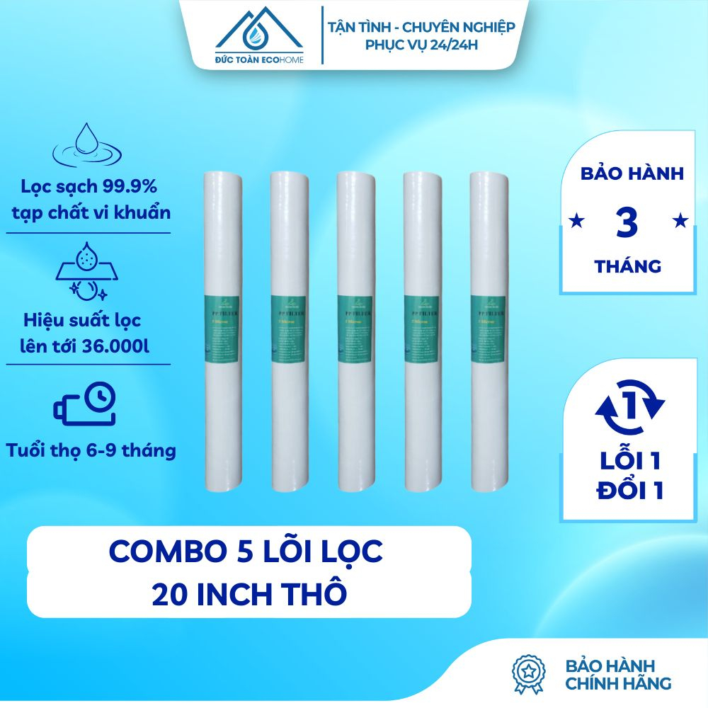 Combo 5 Lõi 20 Inch Thô Dành Cho Bộ Lọc Thô/ Lọc Công Nghiệp - Điện Máy Đức Toàn