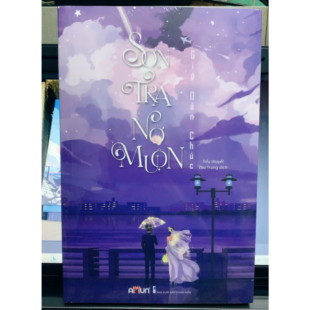 Sơn Trà Nở Muộn - Giá Oản Chúc - Tiểu Thuyết