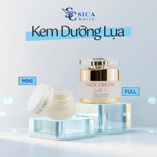 [Full - Mini] KEM FACE LỤA SICA WHITE - DƯỠNG DA SÁNG MỊN Tặng kèm quà (dành cho da thường & da dầu mụn)