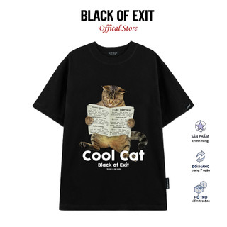 Áo thun unisex BLACK OF EXIT Cool Cat phông tay lỡ nam nữ form rộng Local Brand