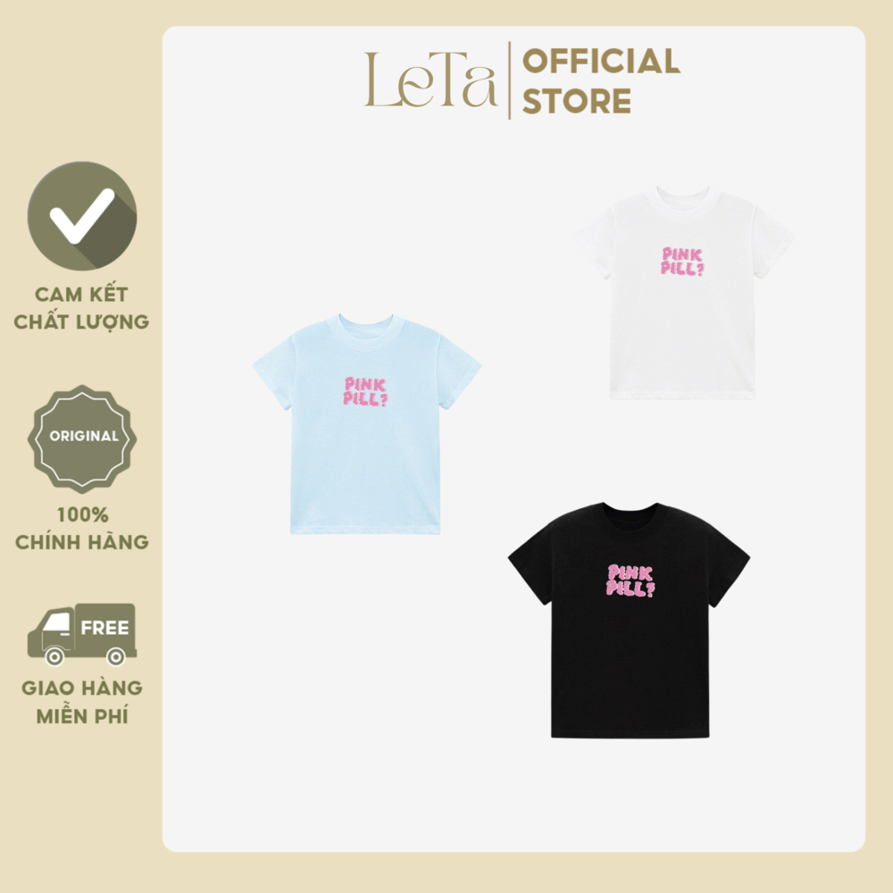 Áo thun Baby Tee hình chữ PINKPILL? - Thiết kế mới nhất cho mùa hè 2023, letastore