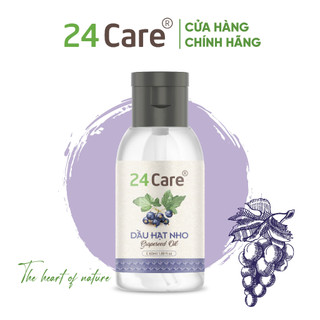 Dầu hạt nho 24Care nguyên chất 60ml – giảm tiết nhờn, tăng đàn hồi da