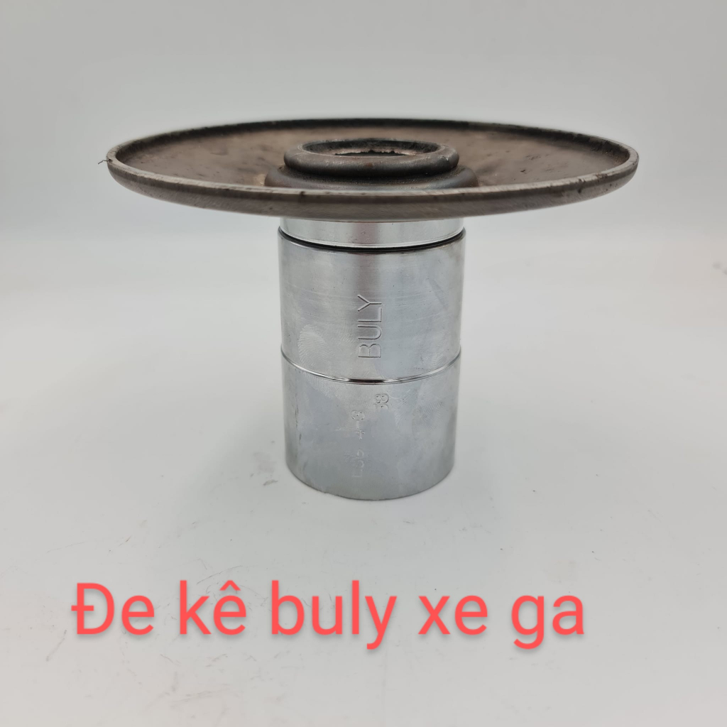 Đe Kê Buly Nồi Xe Ga