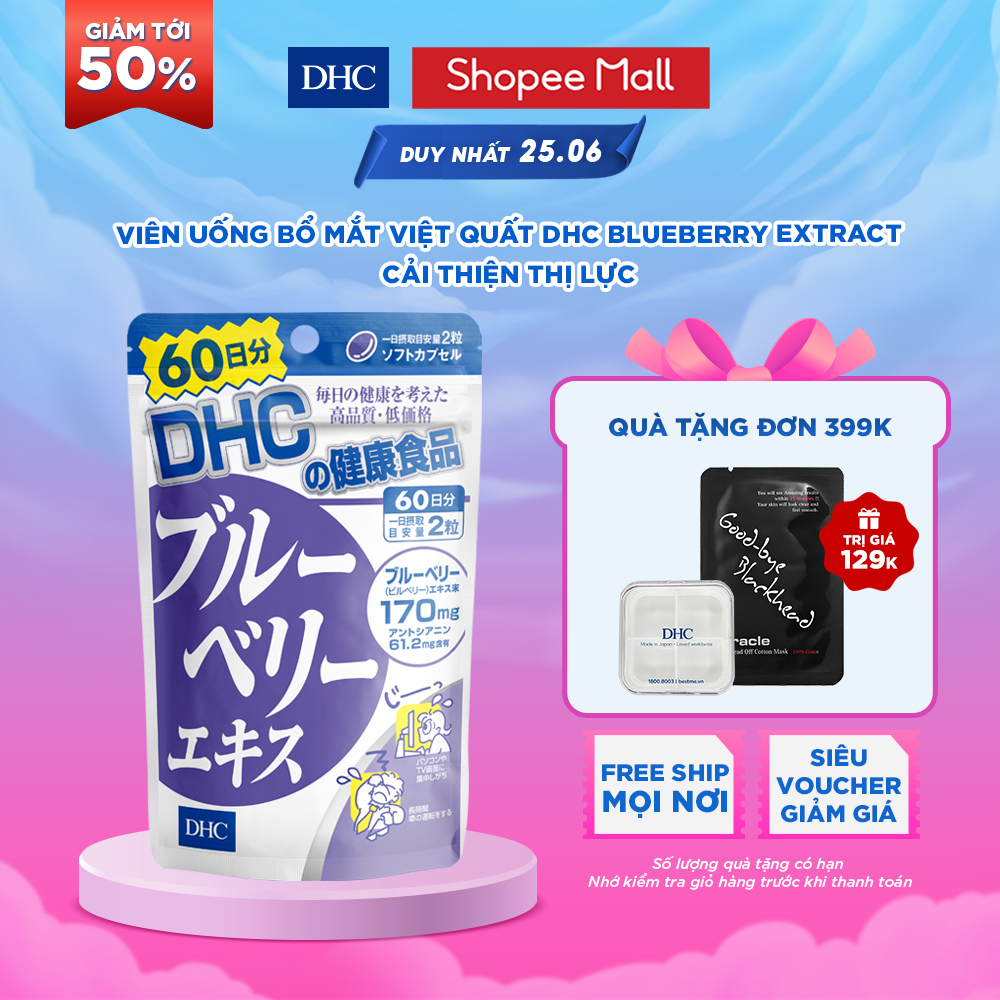 Viên Uống Bổ Mắt Việt Quất DHC Blueberry Giảm Nhức Mỏi Mắt, Tăng Cường Thị Lực gói 120 viên (60 Ngày)