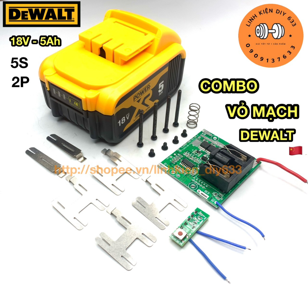 Combo vỏ mạch Dewalt Trung Quốc chân ngắn 5S2P có tem (DIY633)
