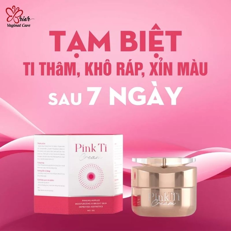 kem làm hồng nhũ hoa briar pink ti