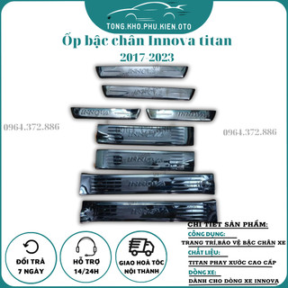 ỐP BẬC CỬA, NẸP BƯỚC CHÂN TRONG, NGOÀI XE INNOVA 2017- 2019- 2020- 2021- 2022- 2023- 2024 chất liệu Titan cao cấp