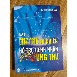 Sách - Enzyme tự nhiên hỗ trợ bệnh nhân ung thư