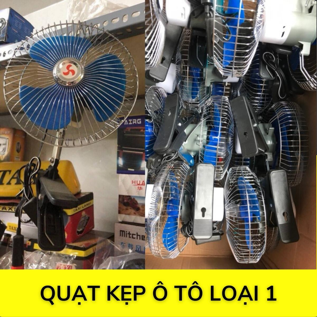 Quạt Kẹp Ô Tô xe Tải xe khách 12V - 24V Quạt xe Tải Cánh Xanh, lồng Sắt, Quạt kẹp Bình Ác Quy